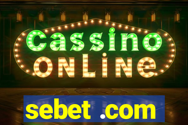 sebet .com